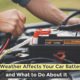 How Weather Affects Your Car Battery and What to Do About It