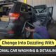 Change Into Dazzling With Professional Car Washing & Detailing Service