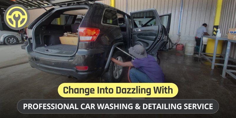 Change Into Dazzling With Professional Car Washing & Detailing Service