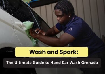 Wash and Spark The Ultimate Guide to Hand Car Wash Grenada