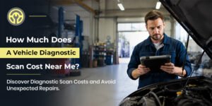 How Much Does A Vehicle Diagnostic Scan Cost Near Me_