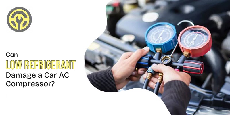 Can Low Refrigerant Damage a Car AC Compressor_